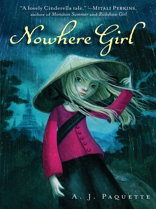 Title details for Nowhere Girl by A. J. Paquette - Available